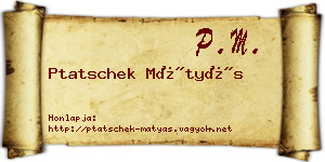 Ptatschek Mátyás névjegykártya